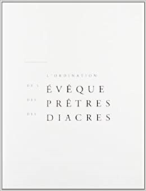 Rituel des ordinations - livre de travail